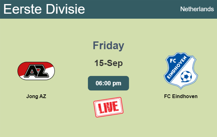 How to watch Jong AZ vs. FC Eindhoven on live stream and at what time