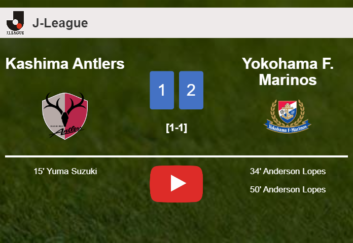Yokohama F. Marinos recovers a 0-1 deficit to overcome Kashima Antlers 2-1 with A. Lopes scoring 2 goals. HIGHLIGHTS
