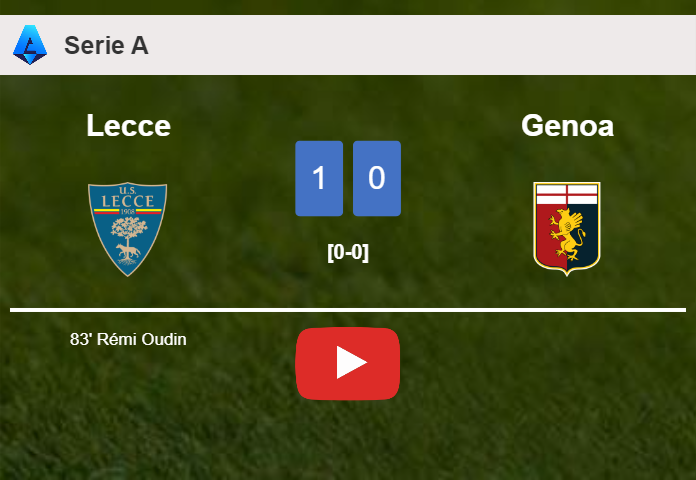 Lecce beats Genoa 1-0 with a goal scored by R. Oudin. HIGHLIGHTS
