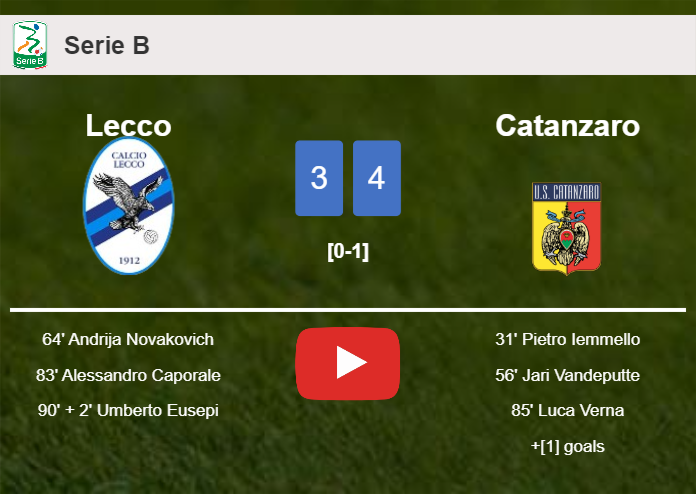 Catanzaro defeats Lecco 4-3. HIGHLIGHTS