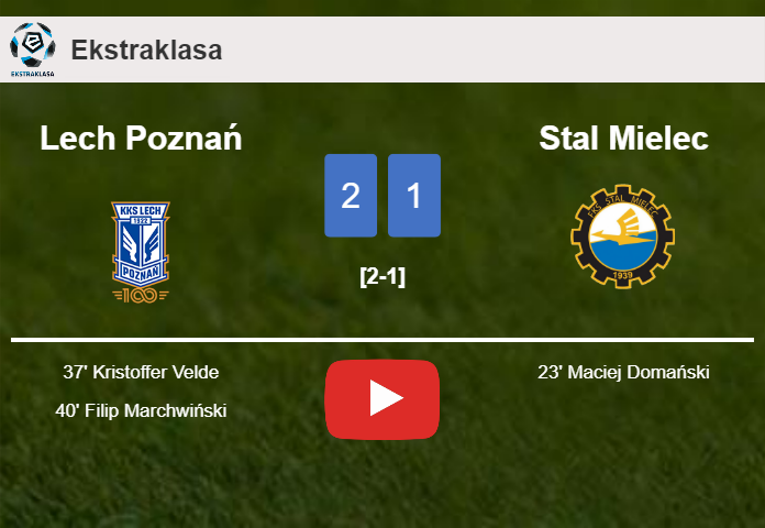 Lech Poznań recovers a 0-1 deficit to beat Stal Mielec 2-1. HIGHLIGHTS