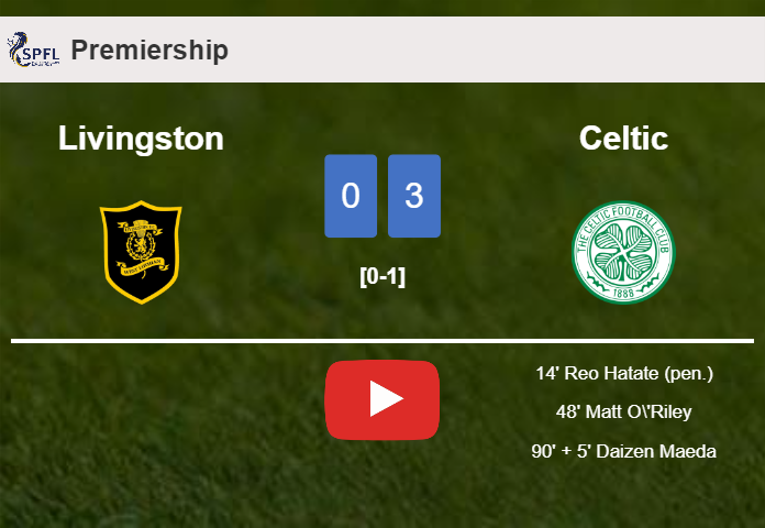 Celtic prevails over Livingston 3-0. HIGHLIGHTS