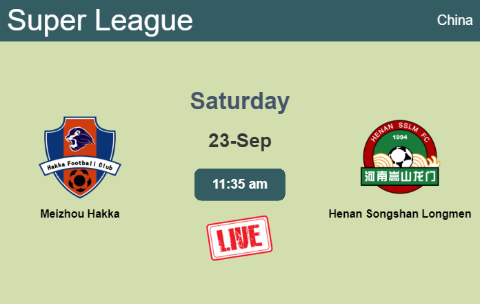 How to watch Meizhou Hakka vs. Henan Songshan Longmen on live stream and at what time