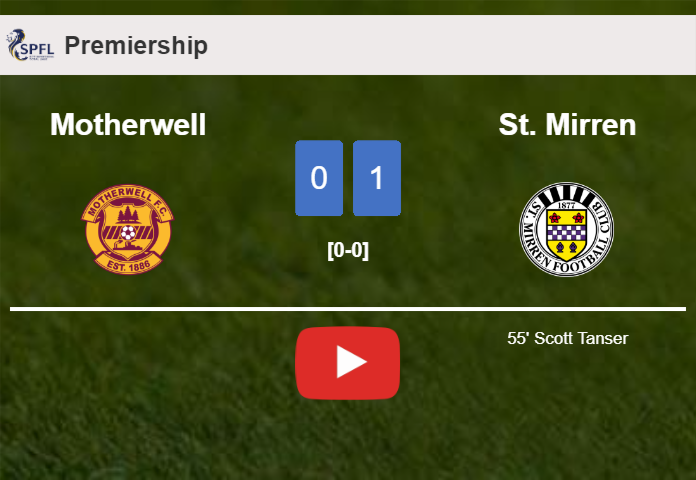 St. Mirren conquers Motherwell 1-0 with a goal scored by S. Tanser. HIGHLIGHTS