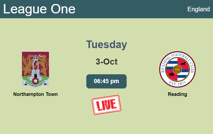 How to watch Northampton Town vs. Reading on live stream and at what time