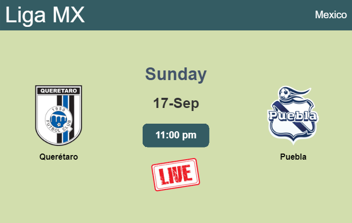 How to watch Querétaro vs. Puebla on live stream and at what time