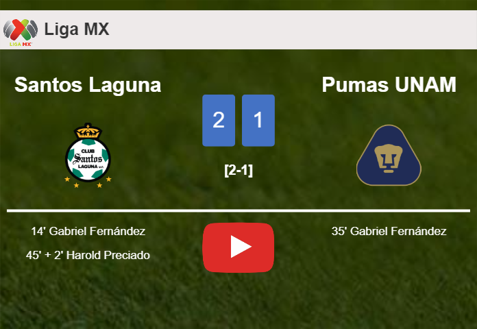 Santos Laguna defeats Pumas UNAM 2-1. HIGHLIGHTS