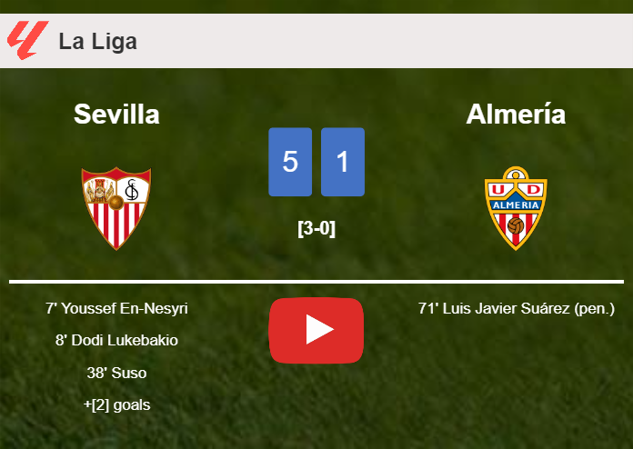 Sevilla liquidates Almería 5-1 after playing a great match. HIGHLIGHTS