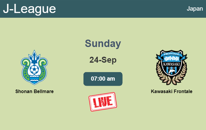 How to watch Shonan Bellmare vs. Kawasaki Frontale on live stream and at what time