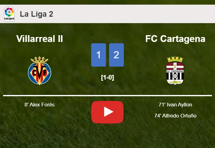 FC Cartagena recovers a 0-1 deficit to top Villarreal II 2-1. HIGHLIGHTS