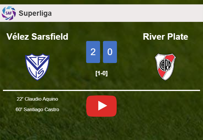 Vélez Sarsfield tops River Plate 2-0 on Saturday. HIGHLIGHTS
