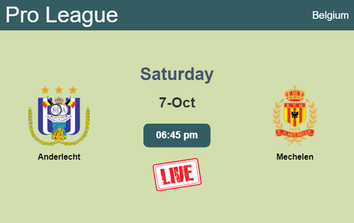 How to watch Anderlecht vs. Mechelen on live stream and at what time