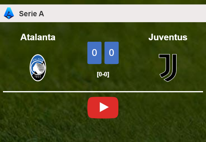 Atalanta draws 0-0 with Juventus on Sunday. HIGHLIGHTS