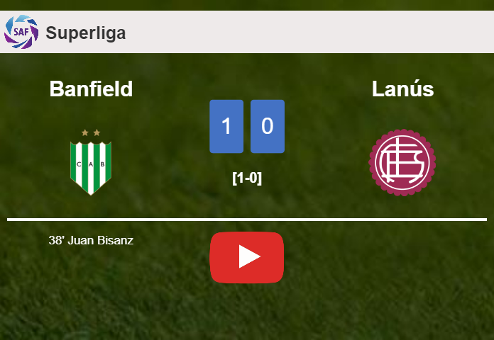Banfield prevails over Lanús 1-0 with a goal scored by J. Bisanz. HIGHLIGHTS