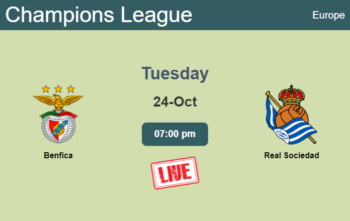 How to watch Benfica vs. Real Sociedad on live stream and at what time