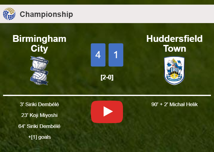 Birmingham City estinguishes Huddersfield Town 4-1 after playing a fantastic match. HIGHLIGHTS
