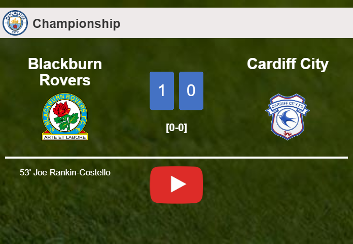 Blackburn Rovers defeats Cardiff City 1-0 with a goal scored by J. Rankin-Costello. HIGHLIGHTS