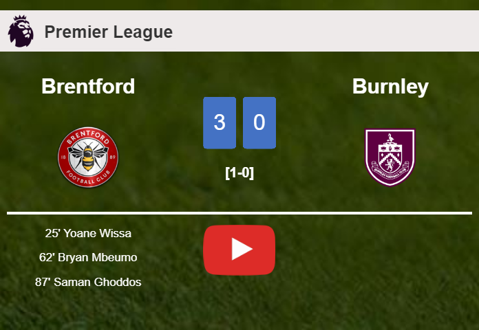 Brentford conquers Burnley 3-0. HIGHLIGHTS