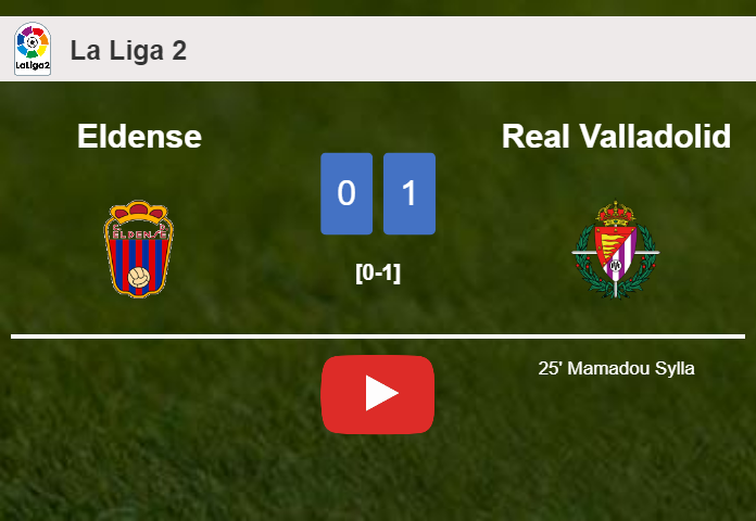 Real Valladolid conquers Eldense 1-0 with a goal scored by M. Sylla. HIGHLIGHTS