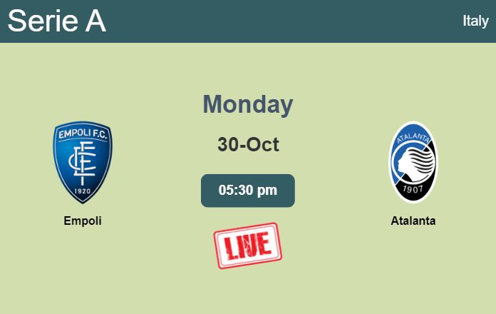 How to watch Empoli vs. Atalanta on live stream and at what time