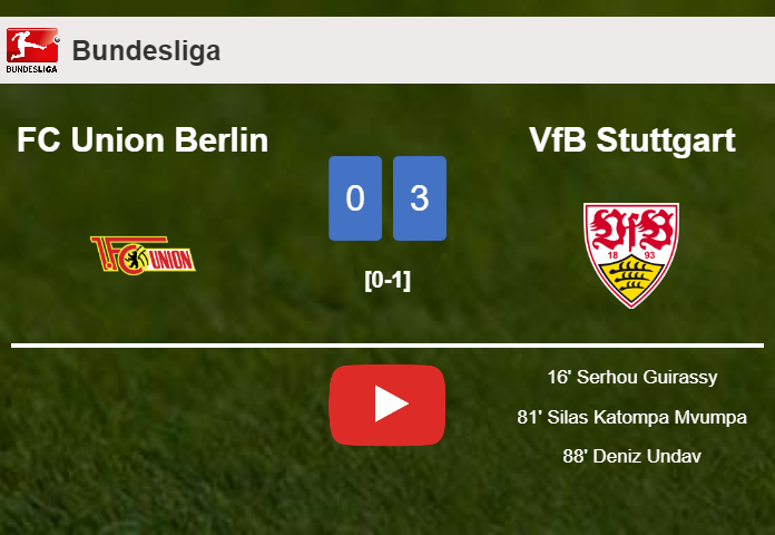 VfB Stuttgart tops FC Union Berlin 3-0. HIGHLIGHTS