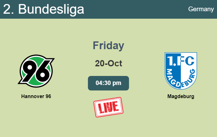 How to watch Hannover 96 vs. Magdeburg on live stream and at what time