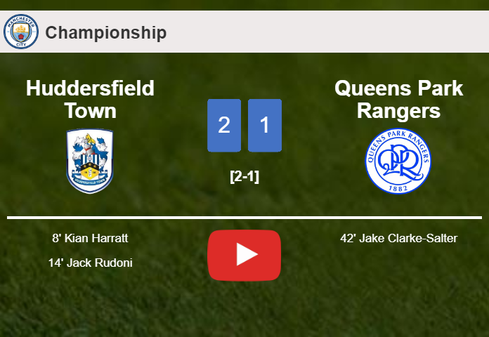 Huddersfield Town conquers Queens Park Rangers 2-1. HIGHLIGHTS
