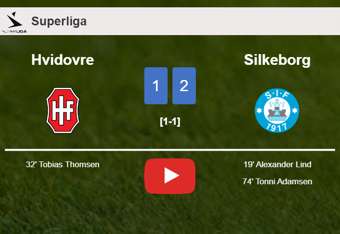 Silkeborg defeats Hvidovre 2-1. HIGHLIGHTS