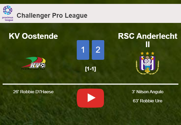RSC Anderlecht II beats KV Oostende 2-1. HIGHLIGHTS