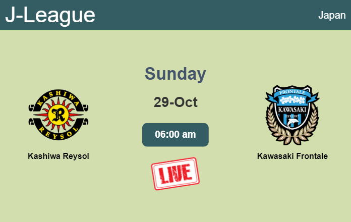 How to watch Kashiwa Reysol vs. Kawasaki Frontale on live stream and at what time