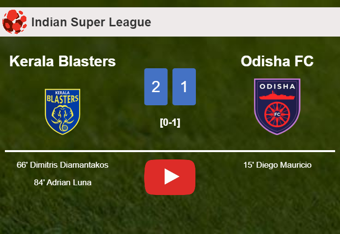 Kerala Blasters recovers a 0-1 deficit to defeat Odisha FC 2-1. HIGHLIGHTS