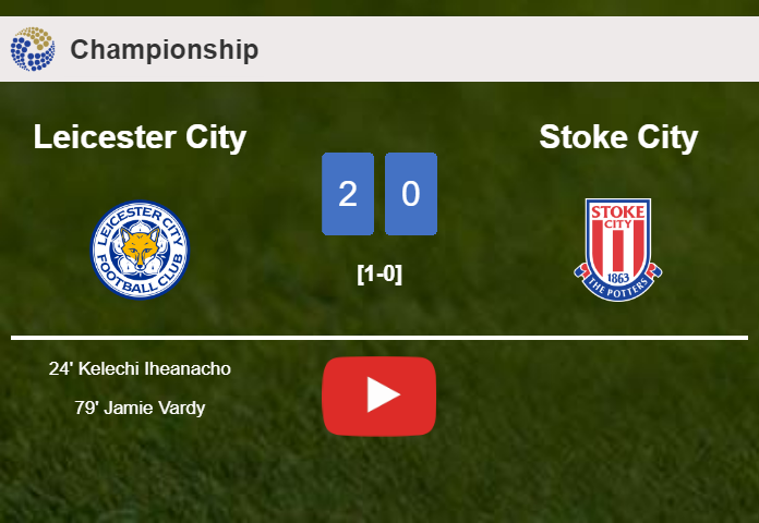 Leicester City surprises Stoke City with a 2-0 win. HIGHLIGHTS