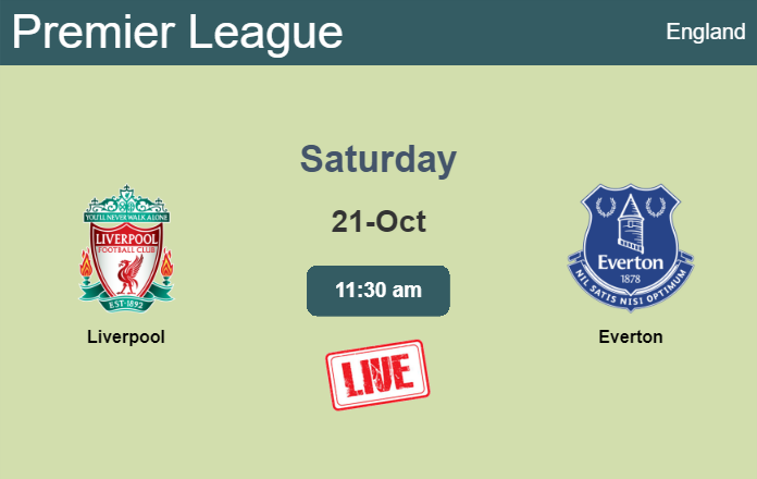 How to watch Liverpool vs. Everton on live stream and at what time