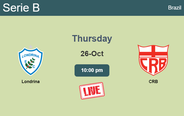 How to watch Londrina vs. CRB on live stream and at what time
