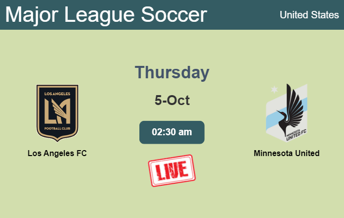 How to watch Los Angeles FC vs. Minnesota United on live stream and at what time