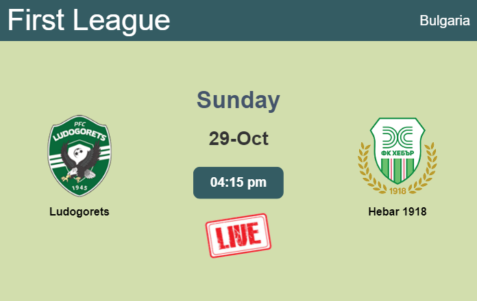How to watch Ludogorets vs. Hebar 1918 on live stream and at what time