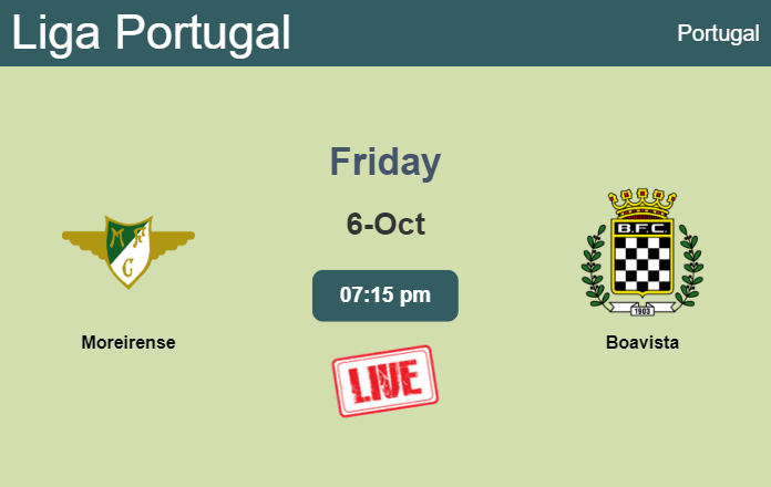 How to watch Moreirense vs. Boavista on live stream and at what time