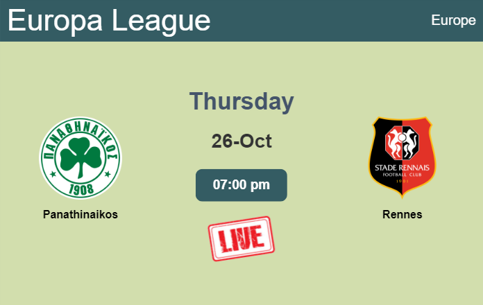 How to watch Panathinaikos vs. Rennes on live stream and at what time