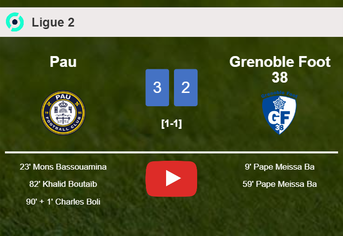Pau defeats Grenoble Foot 38 after recovering from a 1-2 deficit. HIGHLIGHTS