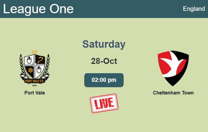How to watch Port Vale vs. Cheltenham Town on live stream and at what time