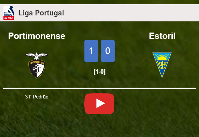 Portimonense conquers Estoril 1-0 with a goal scored by Pedrão. HIGHLIGHTS