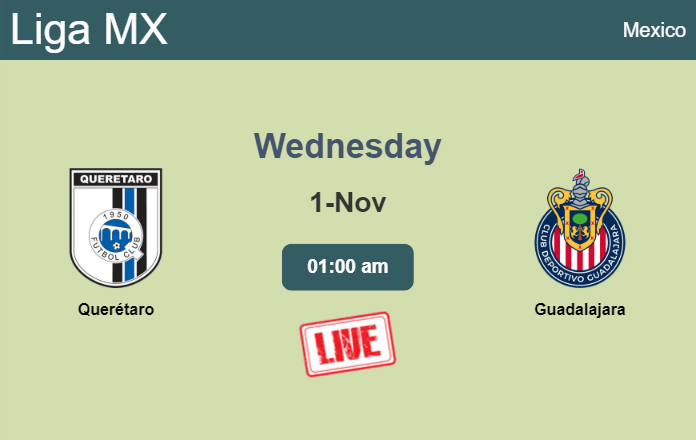 How to watch Querétaro vs. Guadalajara on live stream and at what time
