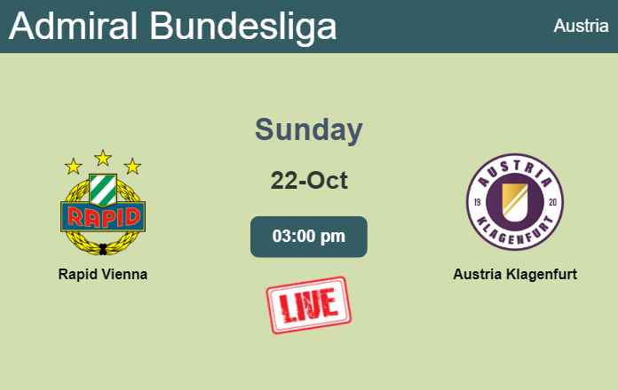 How to watch Rapid Vienna vs. Austria Klagenfurt on live stream and at what time
