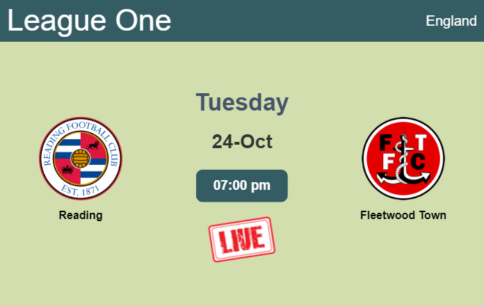 How to watch Reading vs. Fleetwood Town on live stream and at what time