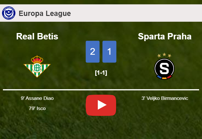 Real Betis recovers a 0-1 deficit to best Sparta Praha 2-1. HIGHLIGHTS