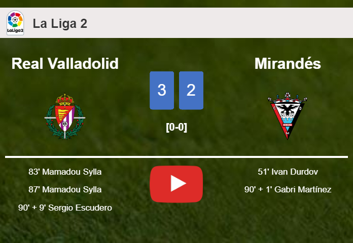 Real Valladolid prevails over Mirandés 3-2. HIGHLIGHTS