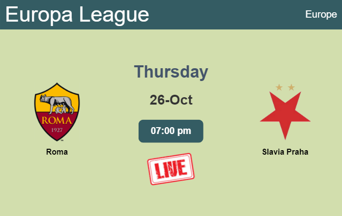 How to watch Roma vs. Slavia Praha on live stream and at what time