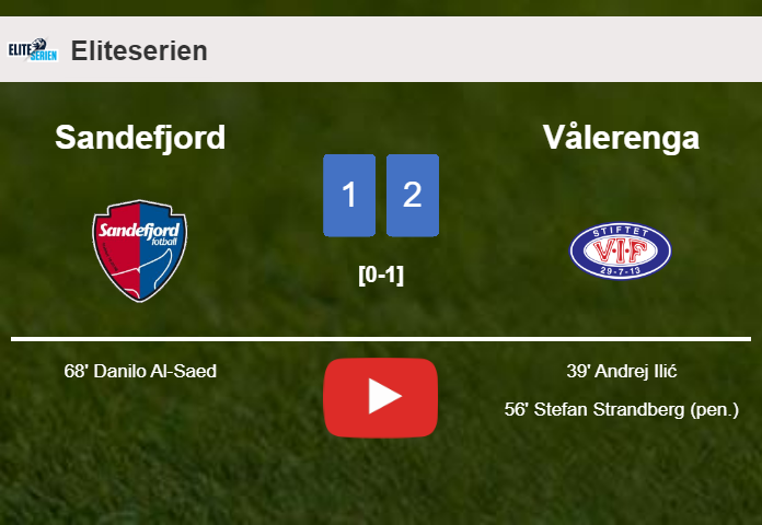 Vålerenga conquers Sandefjord 2-1. HIGHLIGHTS