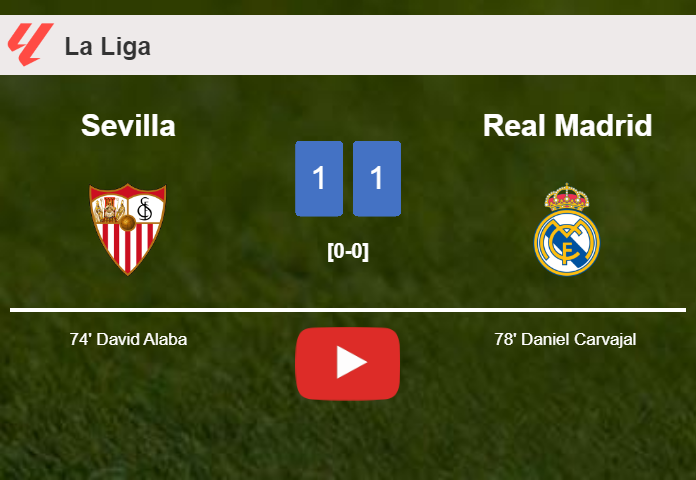 Sevilla and Real Madrid draw 1-1 on Saturday. HIGHLIGHTS
