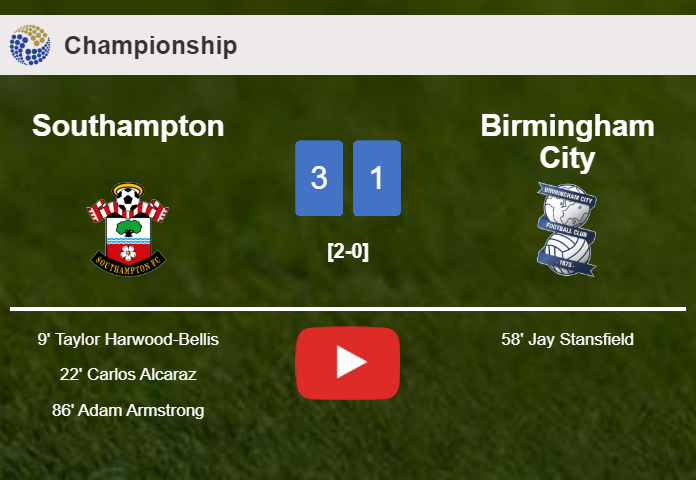Southampton conquers Birmingham City 3-1. HIGHLIGHTS